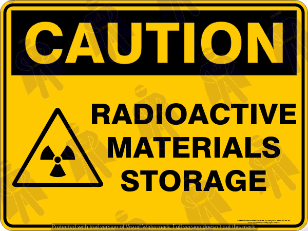 Caution - Radioactive materials storage